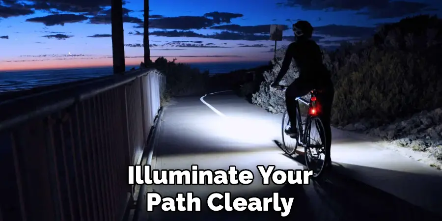 Illuminate Your Path Clearly