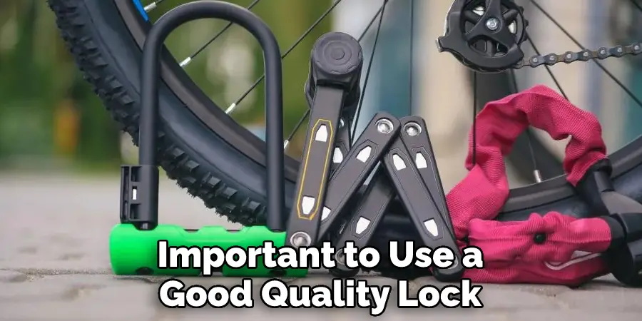 Important to Use a Good Quality Lock