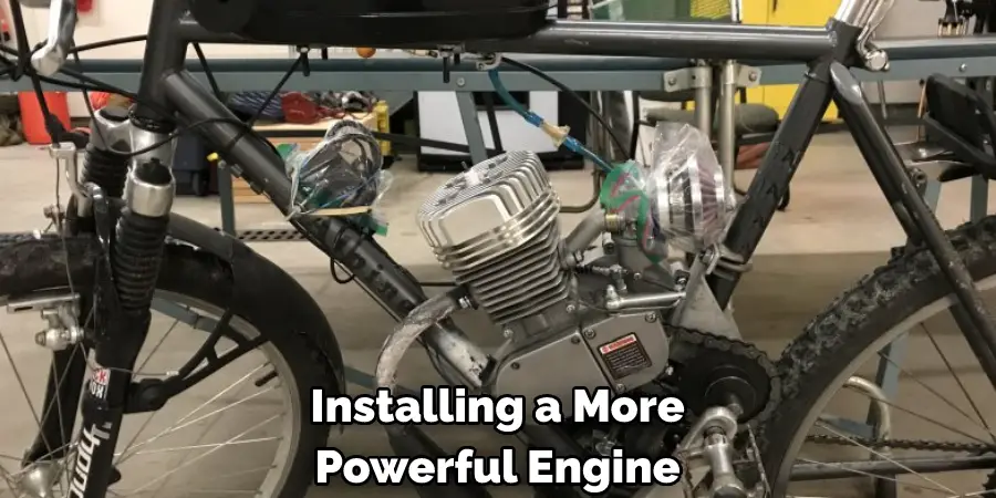Installing a More Powerful Engine