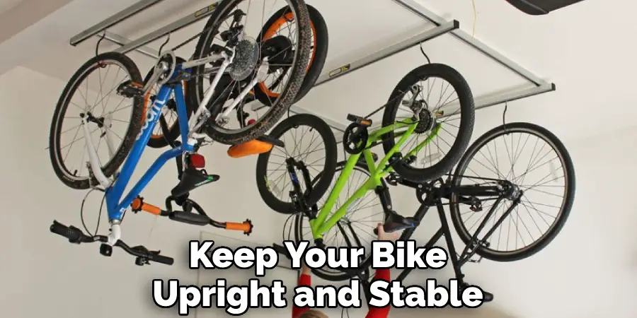 Keep Your Bike Upright and Stable