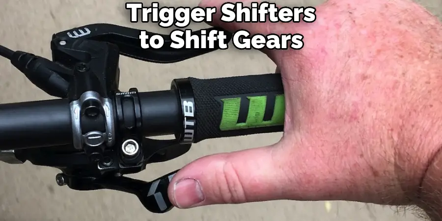 Trigger Shifters to Shift Gears