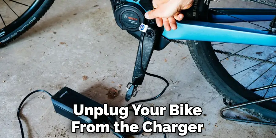 Unplug Your Bike From the Charger