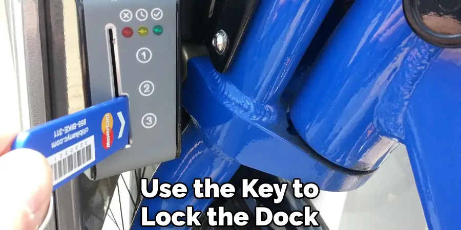 Use the Key to Lock the Dock