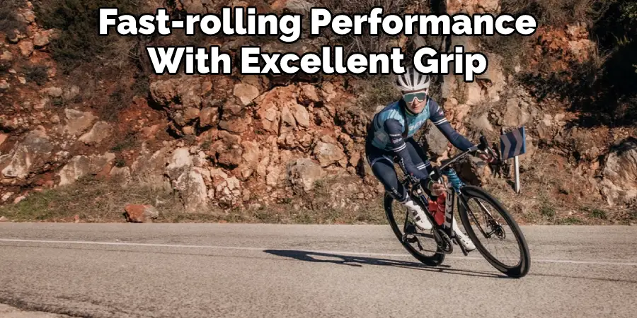Fast-rolling Performance With Excellent Grip