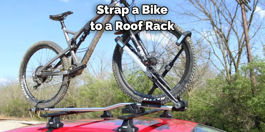Strap a Bike to a Roof Rack
